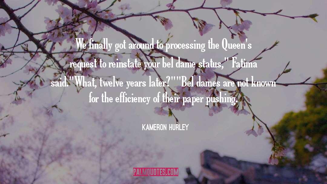 Kameron Hurley Quotes: We finally got around to