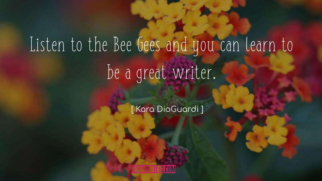 Kara DioGuardi Quotes: Listen to the Bee Gees