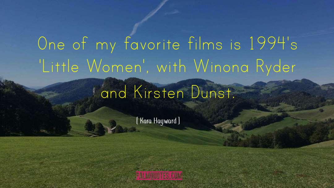 Kara Hayward Quotes: One of my favorite films