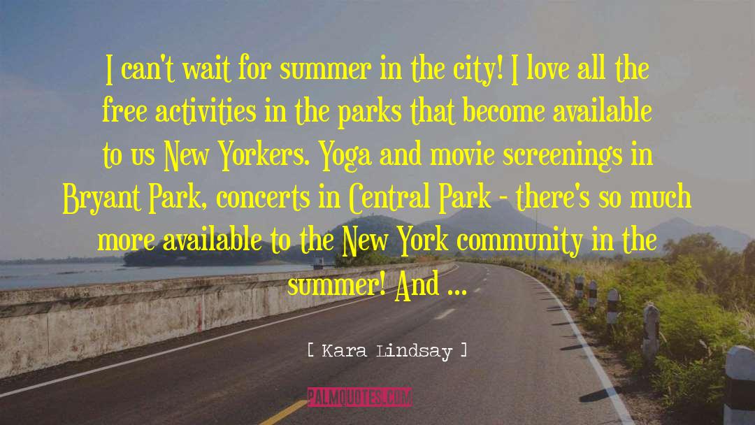 Kara Lindsay Quotes: I can't wait for summer