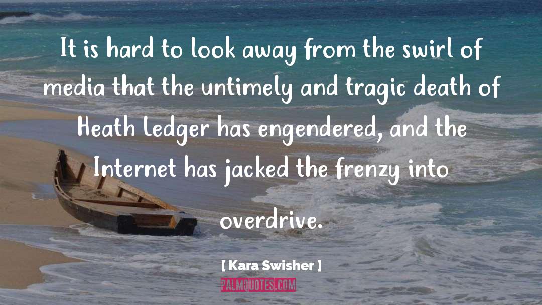 Kara Swisher Quotes: It is hard to look