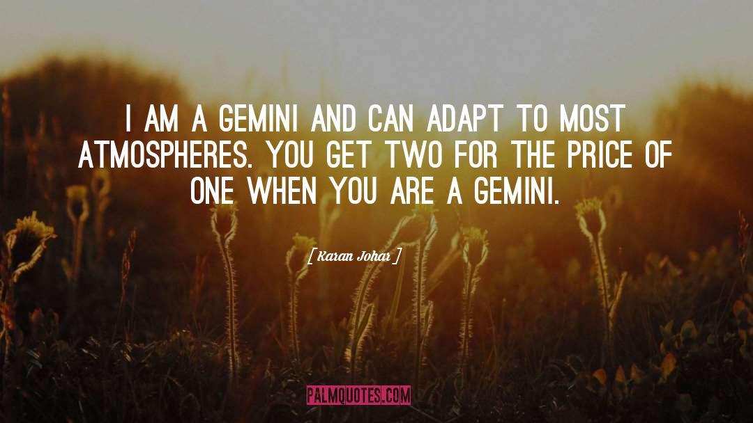 Karan Johar Quotes: I am a Gemini and