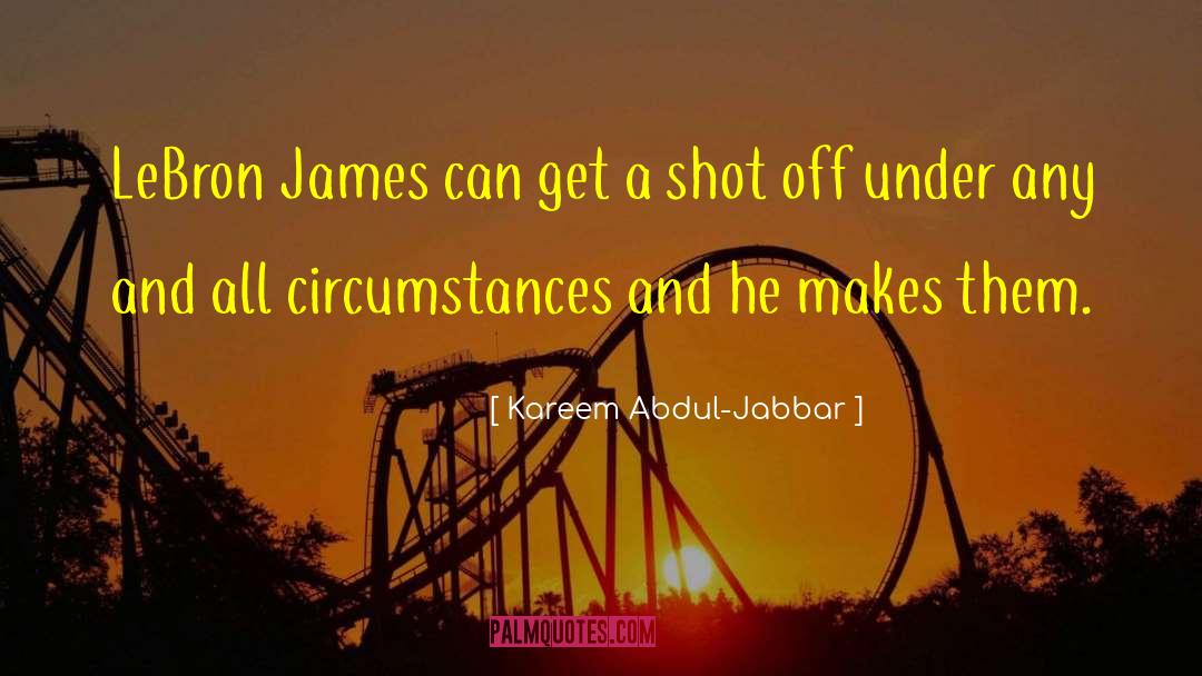 Kareem Abdul-Jabbar Quotes: LeBron James can get a