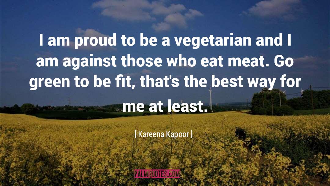 Kareena Kapoor Quotes: I am proud to be