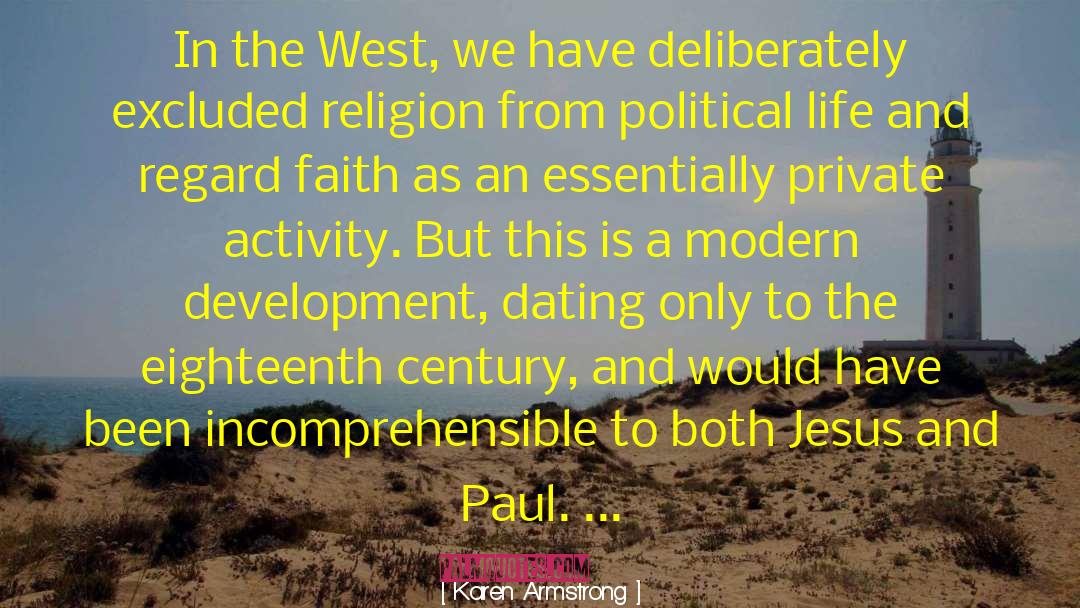 Karen Armstrong Quotes: In the West, we have