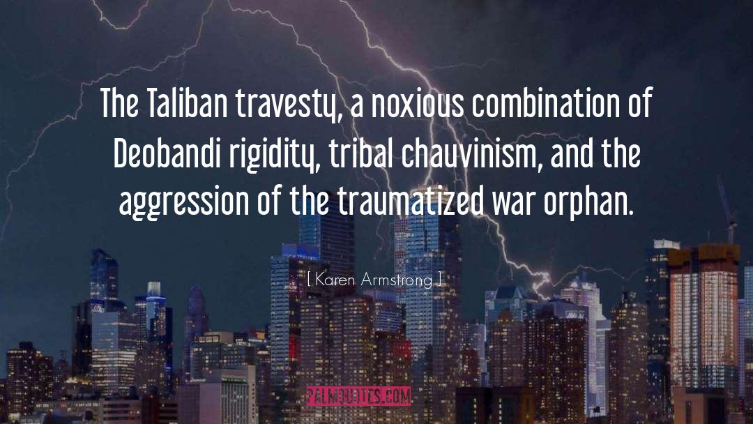 Karen Armstrong Quotes: The Taliban travesty, a noxious