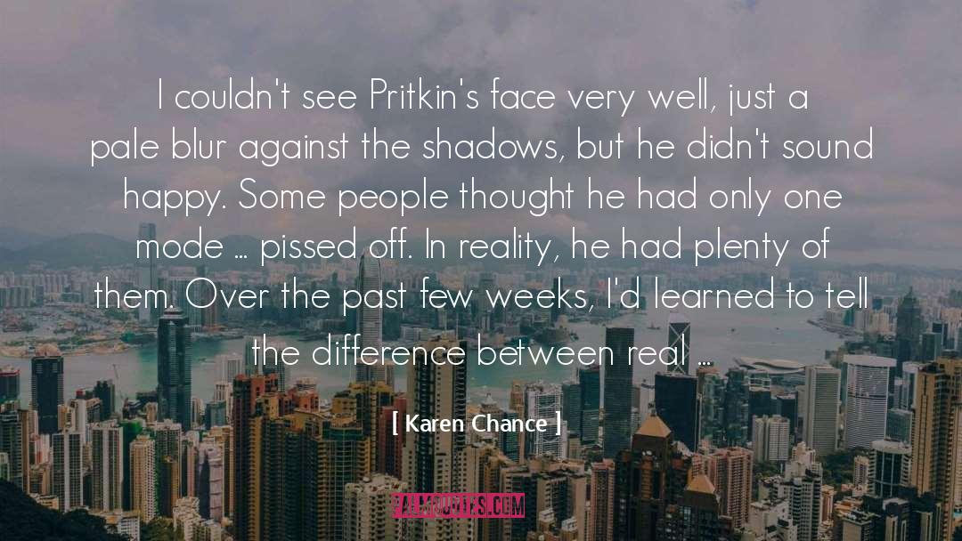 Karen Chance Quotes: I couldn't see Pritkin's face