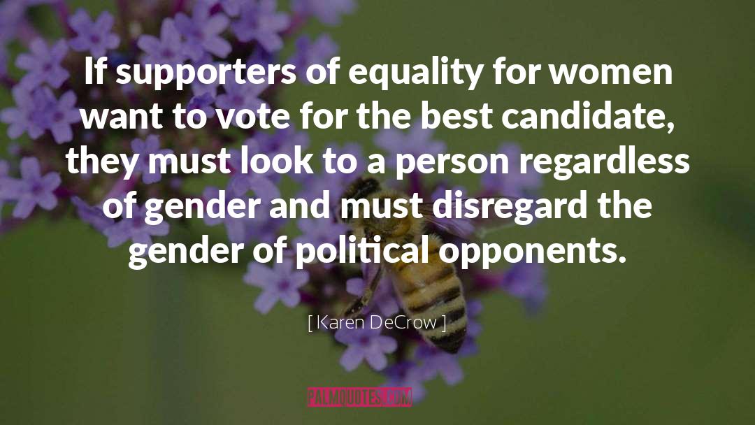 Karen DeCrow Quotes: If supporters of equality for