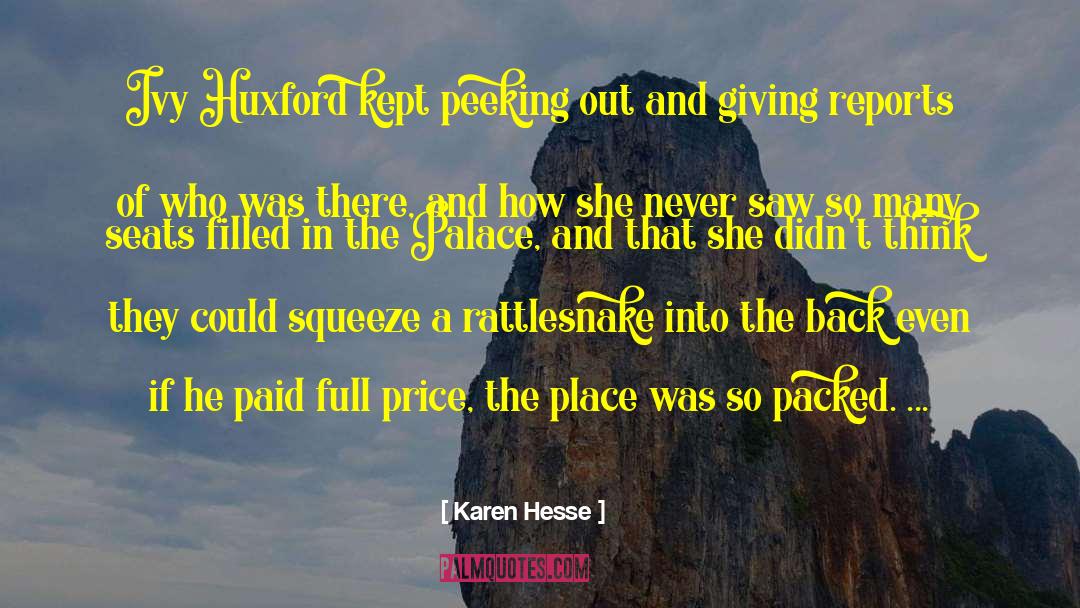 Karen Hesse Quotes: Ivy Huxford kept peeking out