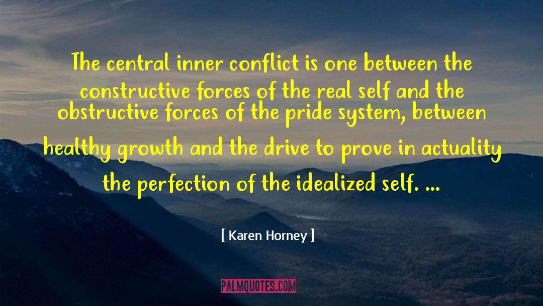 Karen Horney Quotes: The central inner conflict is