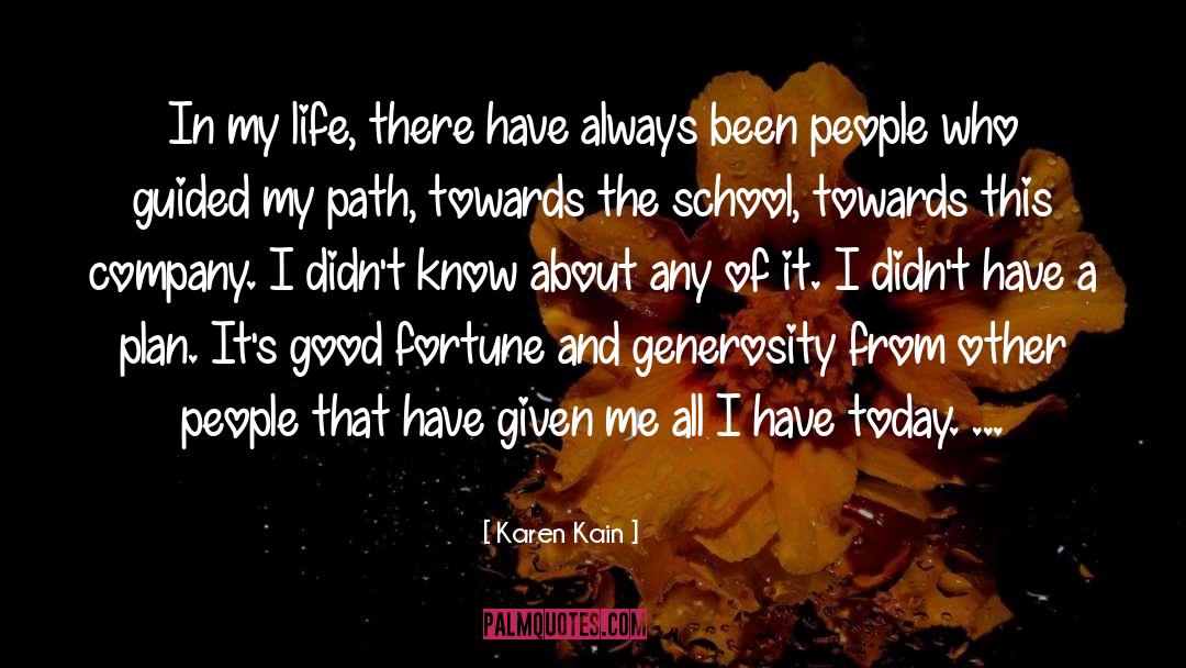 Karen Kain Quotes: In my life, there have