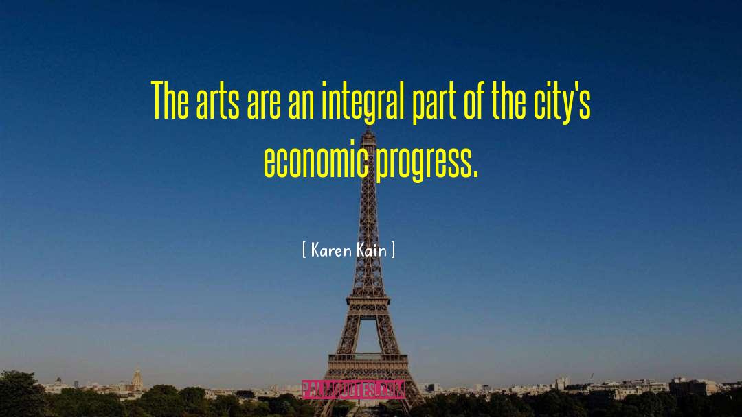 Karen Kain Quotes: The arts are an integral