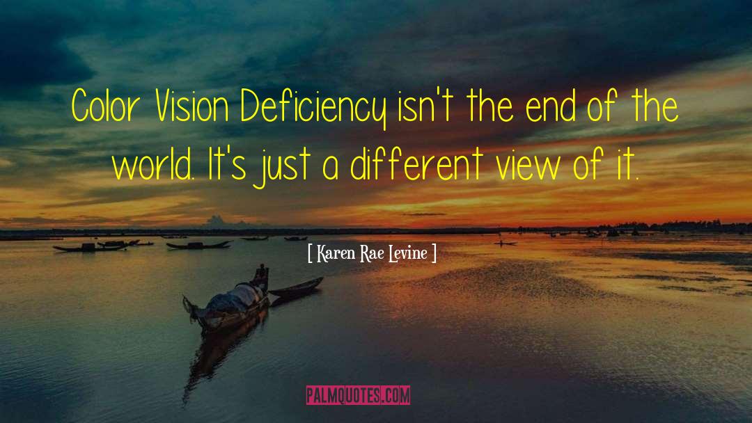 Karen Rae Levine Quotes: Color Vision Deficiency isn't the