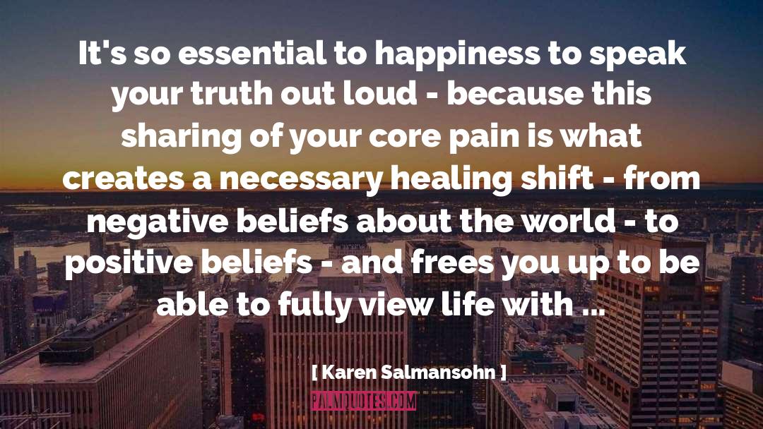 Karen Salmansohn Quotes: It's so essential to happiness