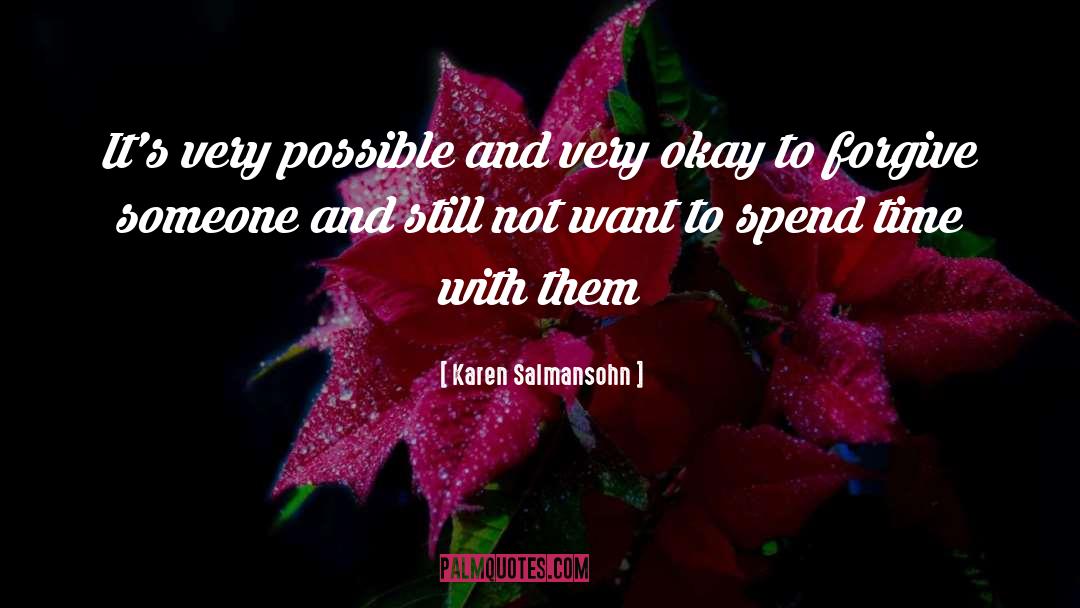 Karen Salmansohn Quotes: It's very possible and very
