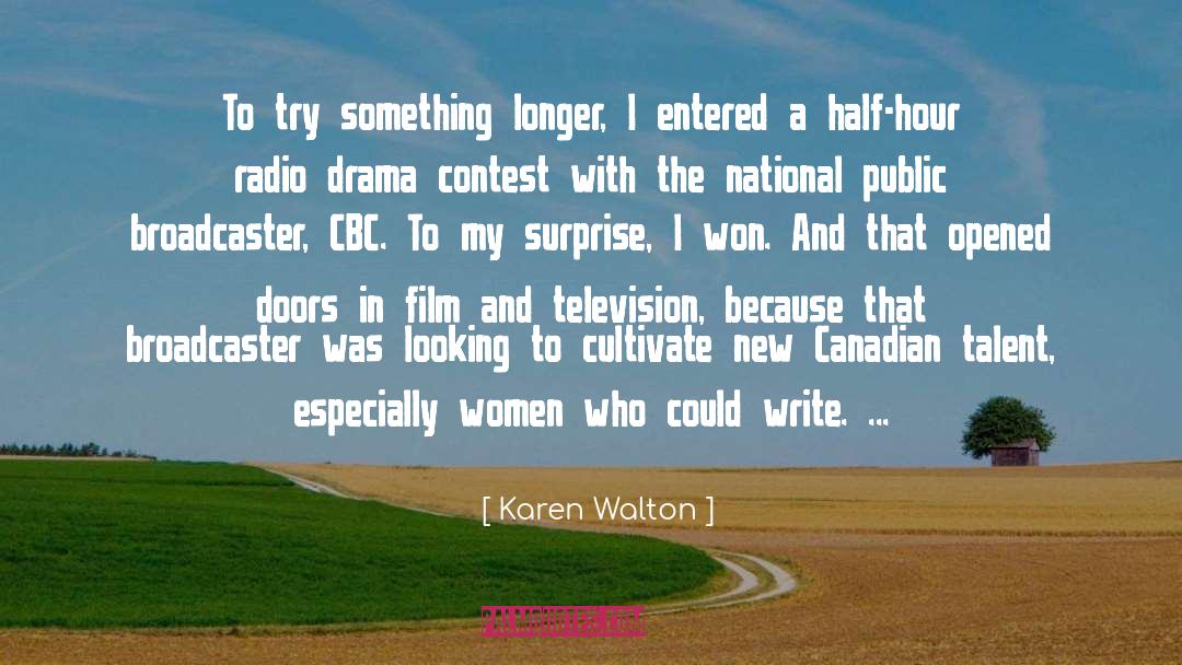 Karen Walton Quotes: To try something longer, I