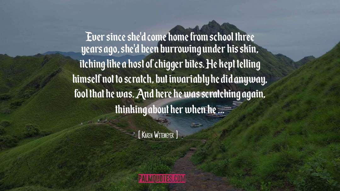 Karen Witemeyer Quotes: Ever since she'd come home