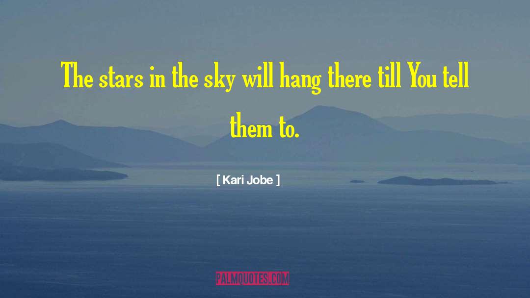 Kari Jobe Quotes: The stars in the sky