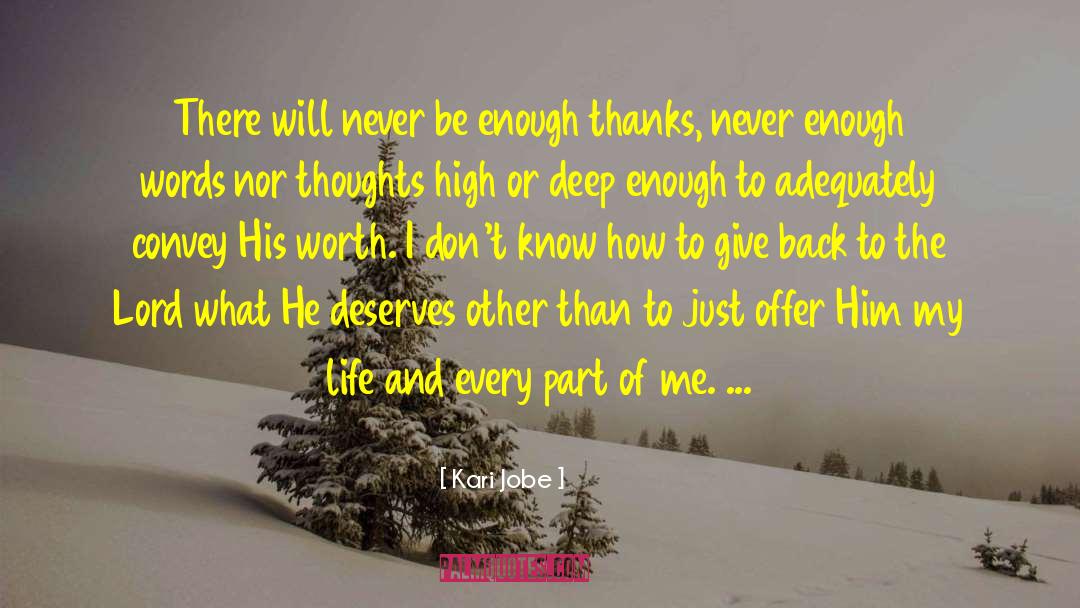 Kari Jobe Quotes: There will never be enough