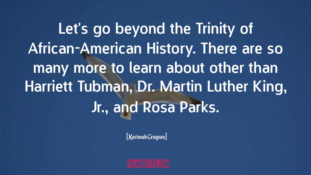 Karimah Grayson Quotes: Let's go beyond the Trinity