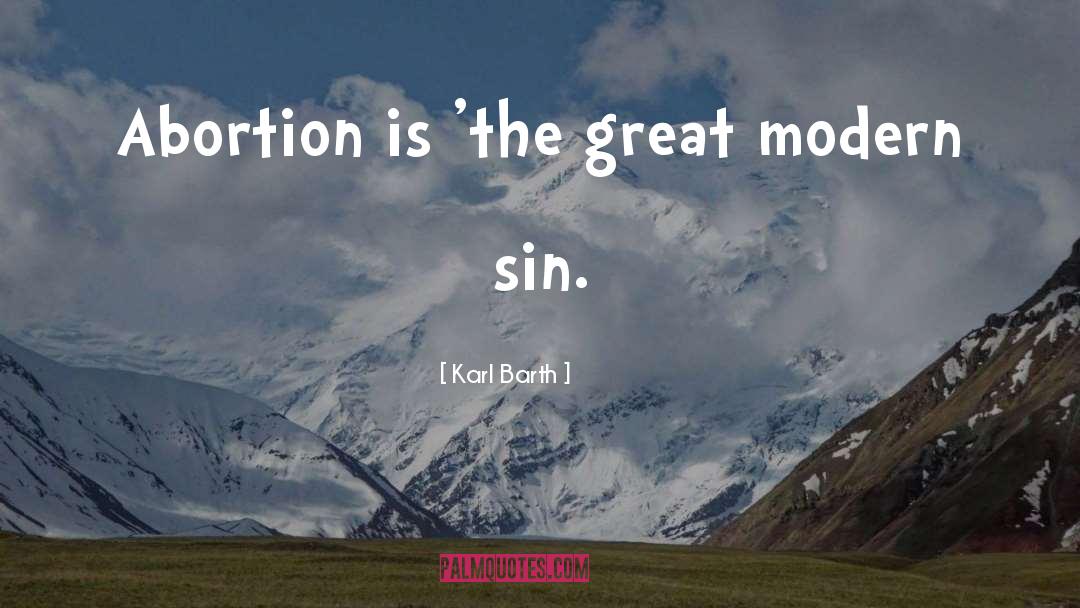 Karl Barth Quotes: Abortion is 'the great modern