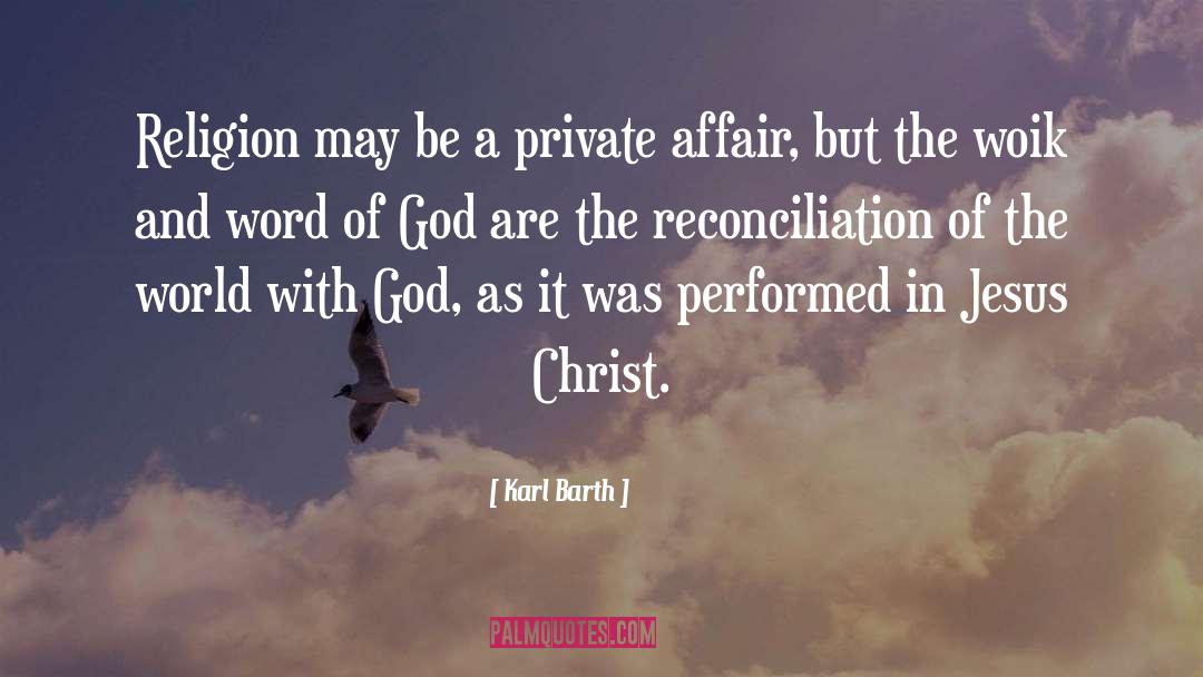 Karl Barth Quotes: Religion may be a private