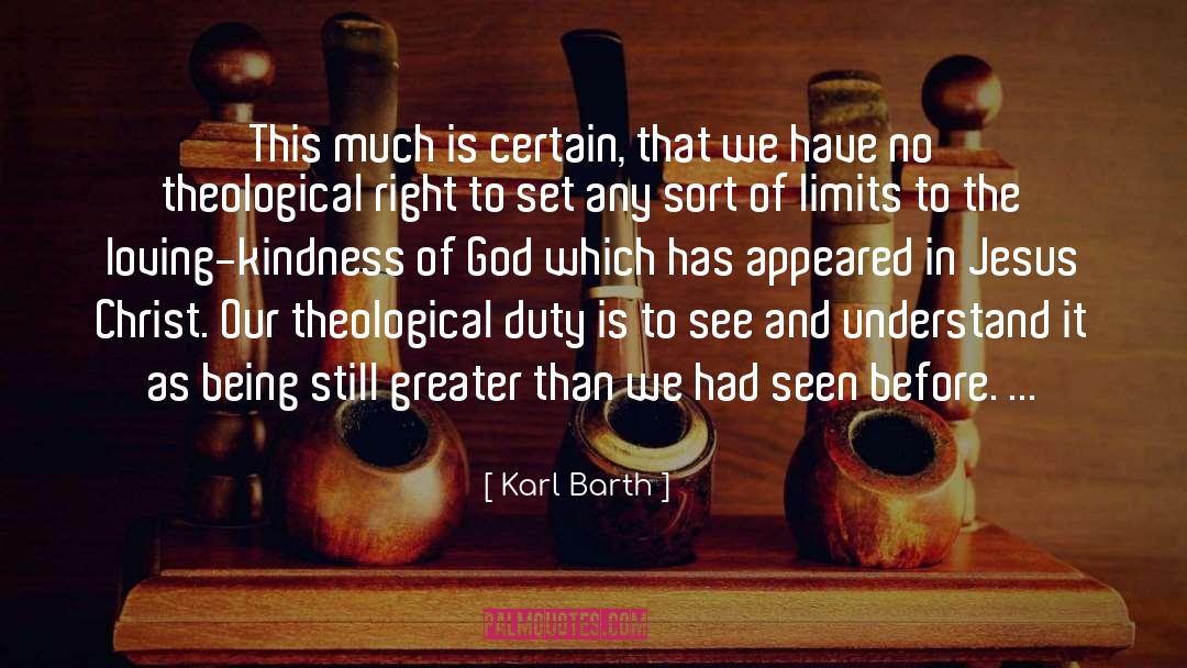 Karl Barth Quotes: This much is certain, that