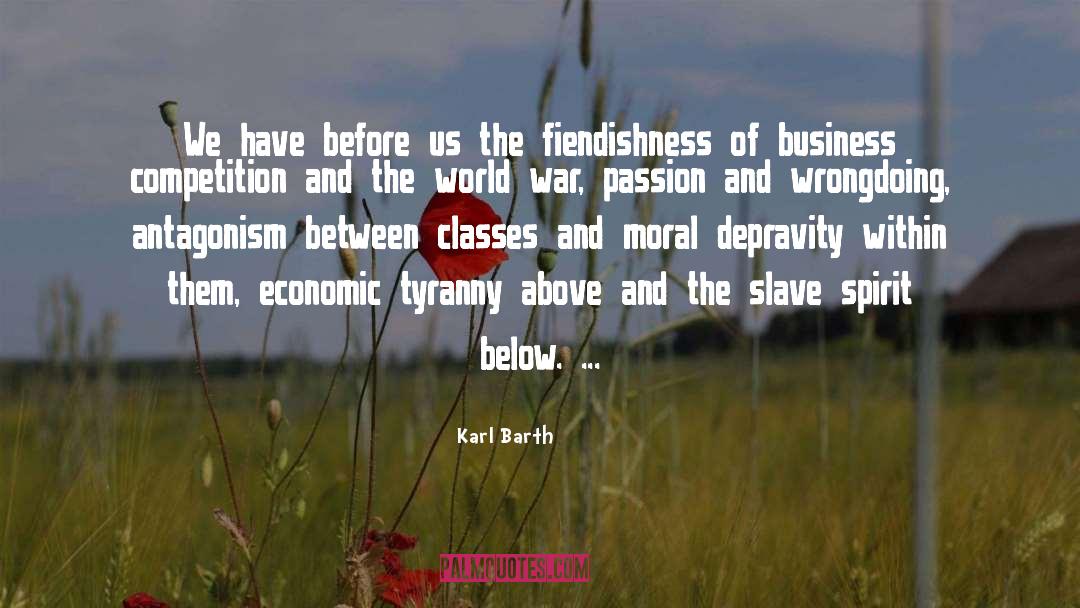 Karl Barth Quotes: We have before us the