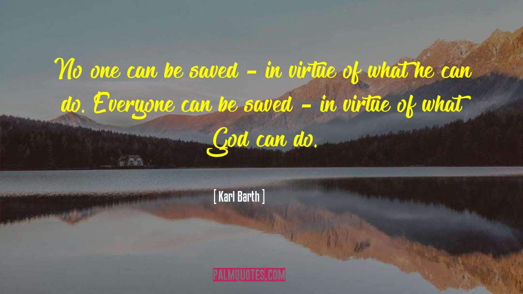 Karl Barth Quotes: No one can be saved