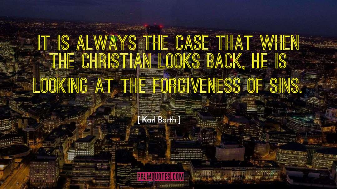 Karl Barth Quotes: It is always the case