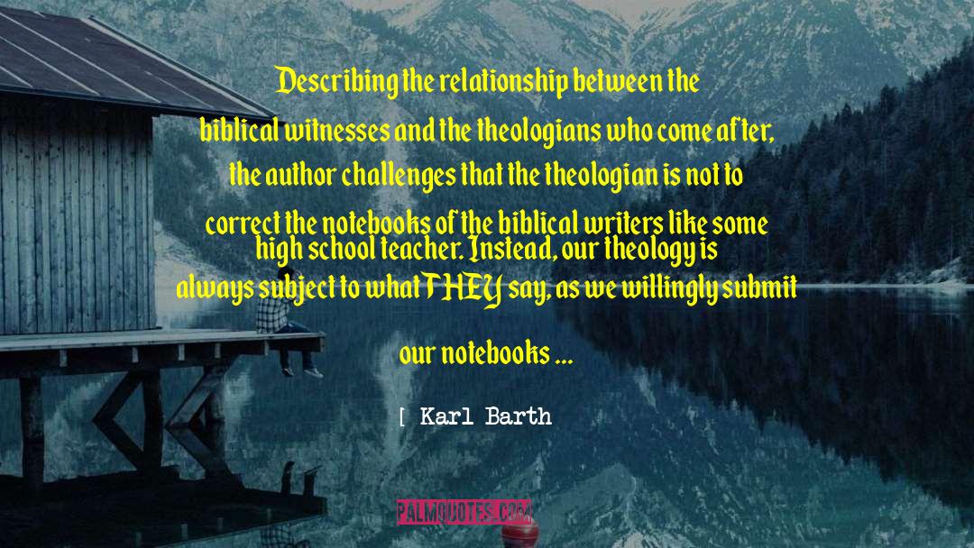 Karl Barth Quotes: Describing the relationship between the