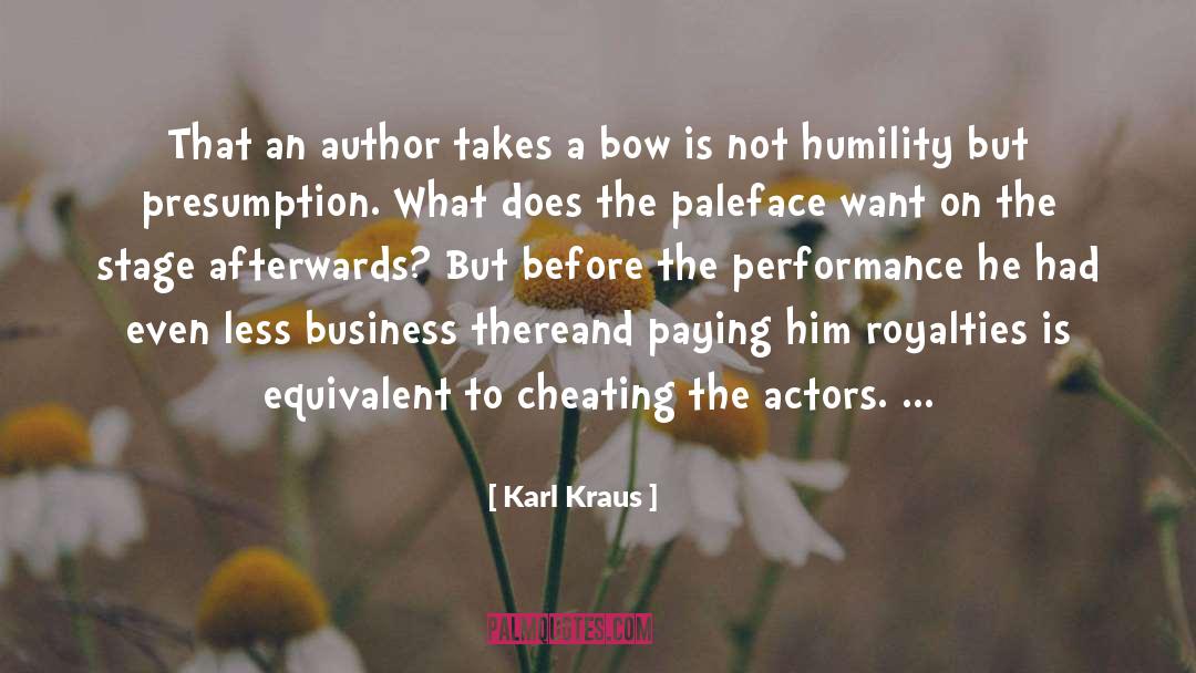 Karl Kraus Quotes: That an author takes a