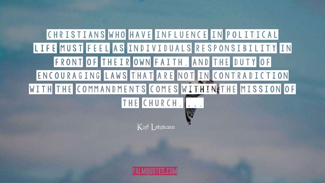 Karl Lehmann Quotes: Christians who have influence in