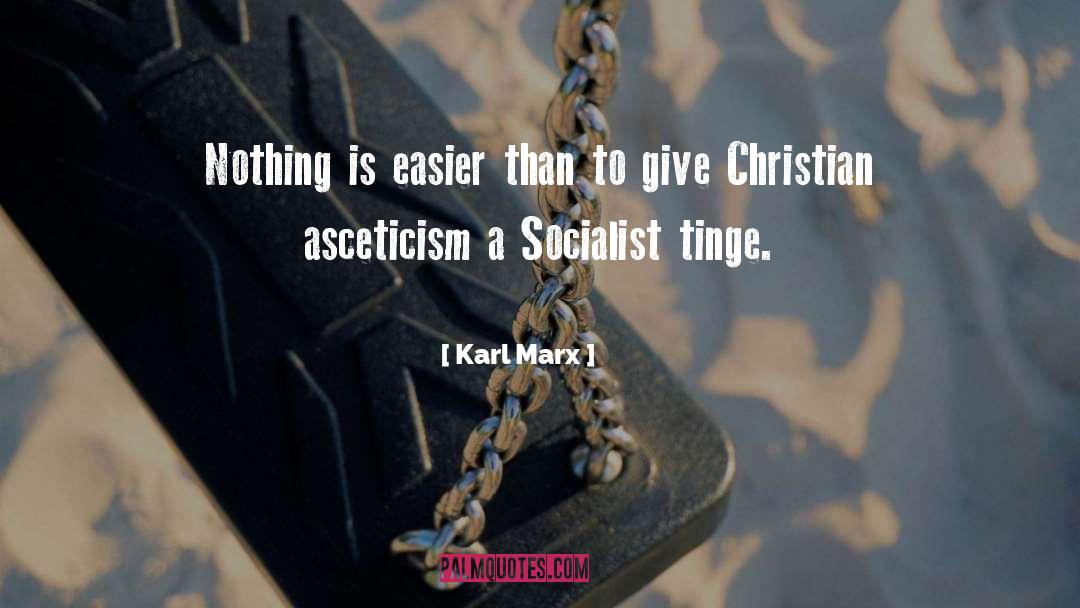 Karl Marx Quotes: Nothing is easier than to