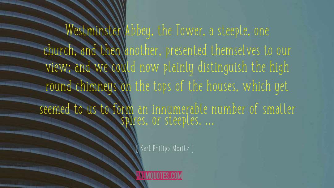 Karl Philipp Moritz Quotes: Westminster Abbey, the Tower, a
