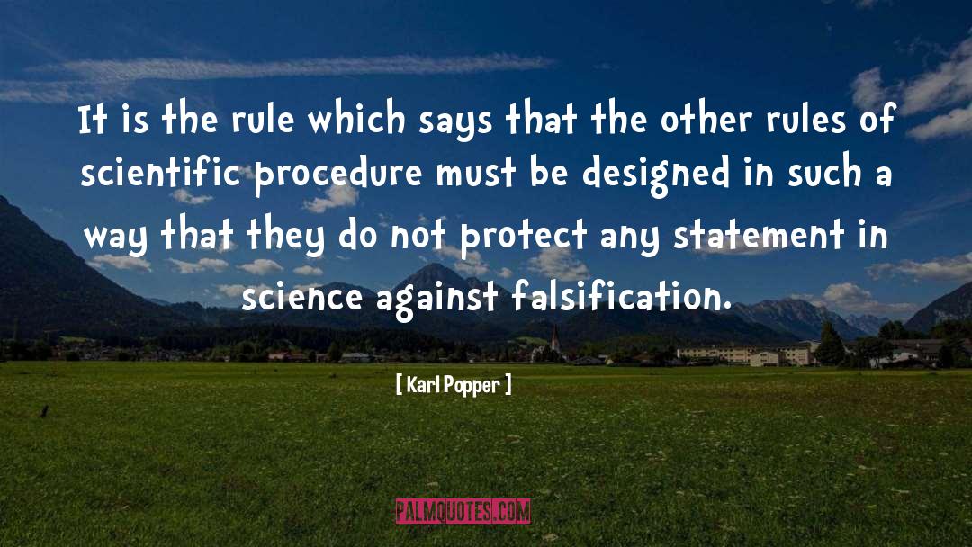 Karl Popper Quotes: It is the rule which