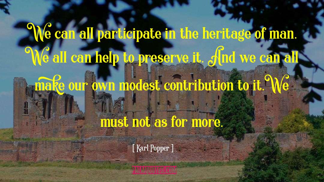 Karl Popper Quotes: We can all participate in