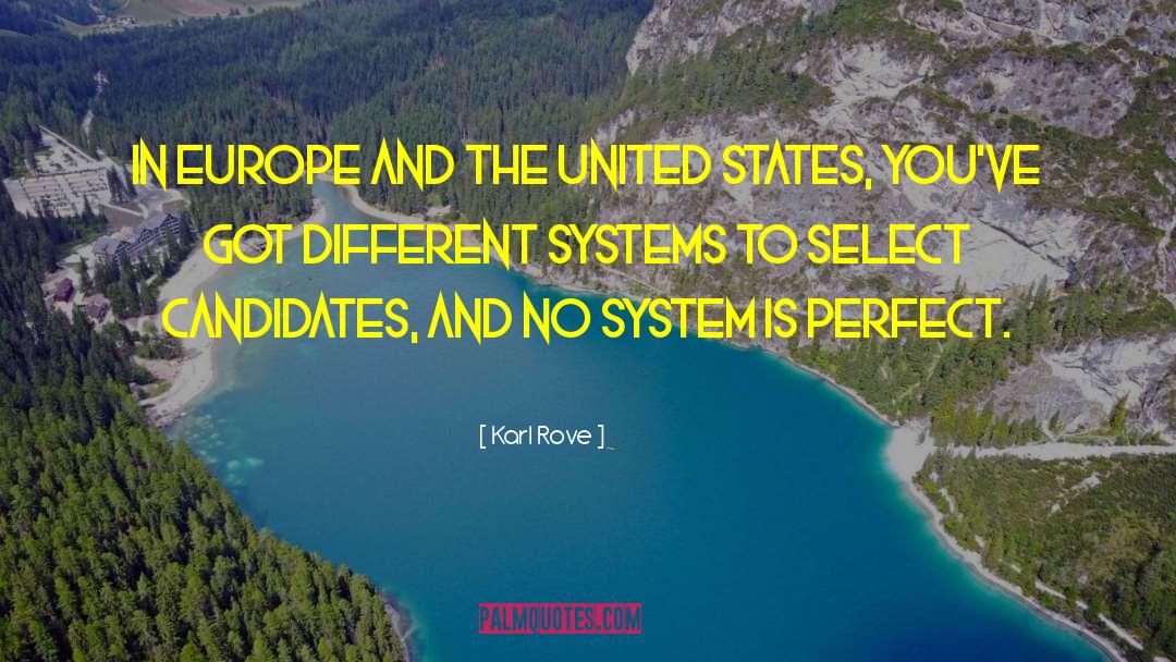 Karl Rove Quotes: In Europe and the United