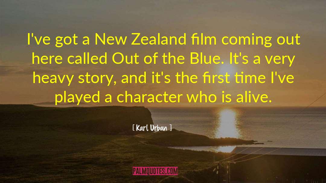 Karl Urban Quotes: I've got a New Zealand