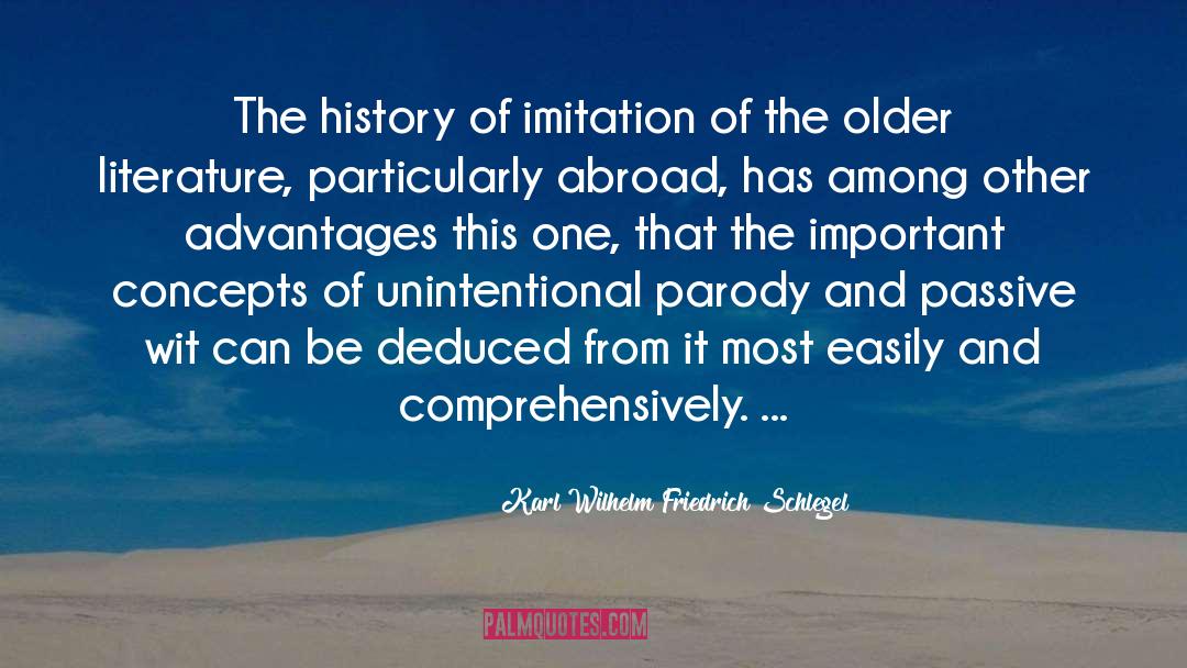 Karl Wilhelm Friedrich Schlegel Quotes: The history of imitation of