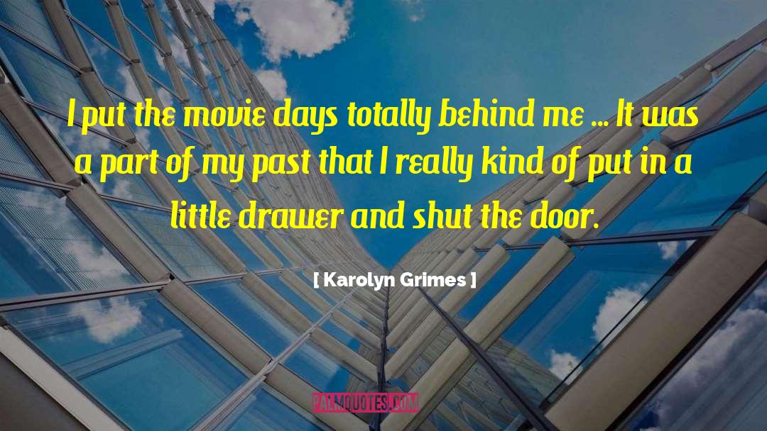 Karolyn Grimes Quotes: I put the movie days