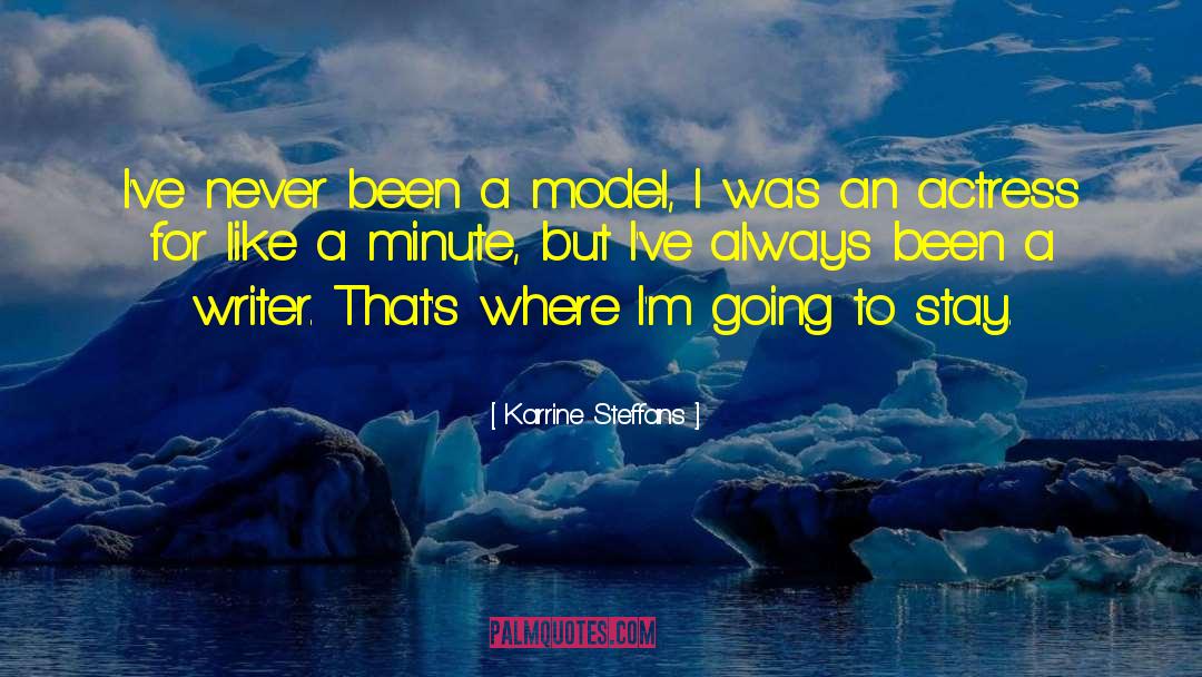 Karrine Steffans Quotes: I've never been a model,