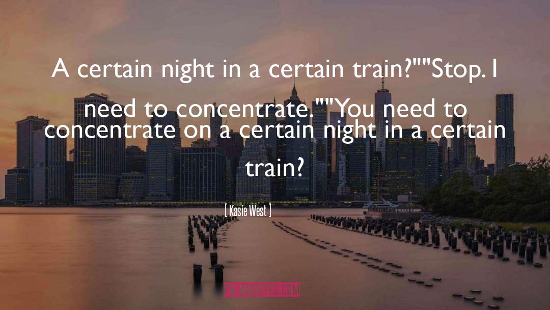 Kasie West Quotes: A certain night in a