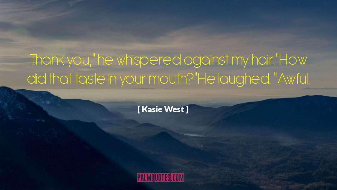Kasie West Quotes: Thank you,