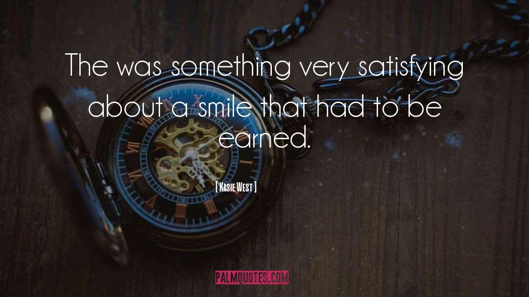 Kasie West Quotes: The was something very satisfying