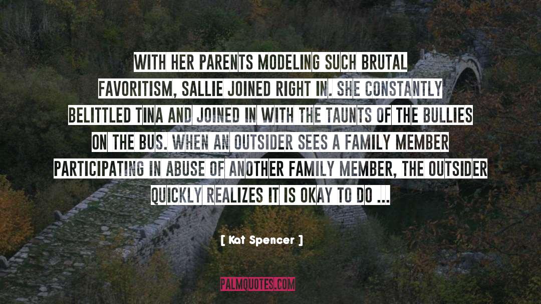Kat Spencer Quotes: With her parents modeling such