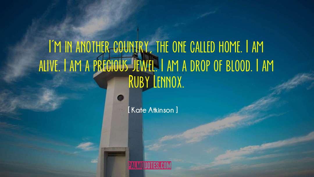 Kate Atkinson Quotes: I'm in another country, the