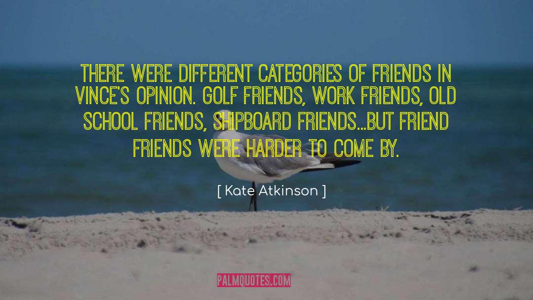 Kate Atkinson Quotes: There were different categories of