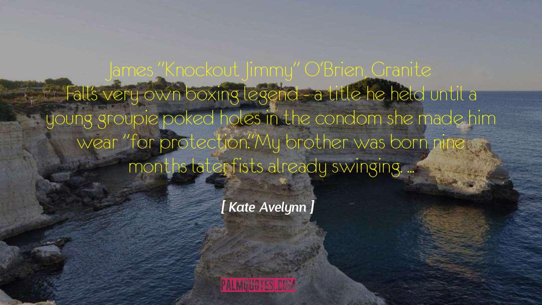 Kate Avelynn Quotes: James 