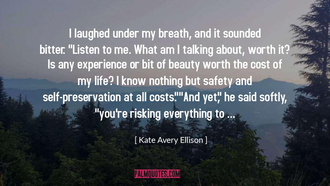 Kate Avery Ellison Quotes: I laughed under my breath,
